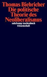 Cover von Die politische Theorie des Neoliberalismus