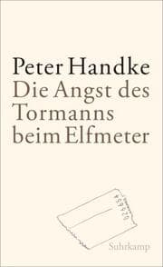 Cover von Die Angst des Tormanns beim Elfmeter