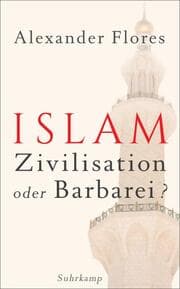 Cover von Islam - Zivilisation oder Barbarei?