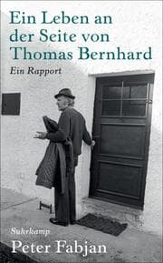 Cover von Ein Leben an der Seite von Thomas Bernhard