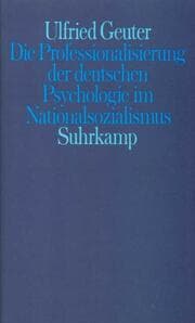 Cover von Die Professionalisierung der deutschen Psychologie im Nationalsozialismus