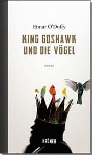 Cover von King Goshawk und die Vögel