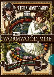 Cover von Stella Montgomery und der schaurige See von Wormwood Mire