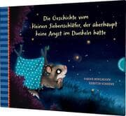Cover von Die Geschichte vom kleinen Siebenschläfer, der überhaupt keine Angst im Dunkeln hatte