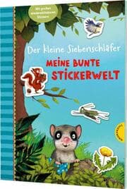 Cover von Der kleine Siebenschläfer - Meine bunte Stickerwelt