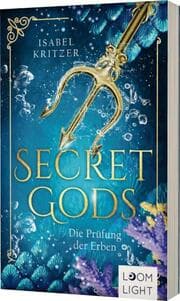 Cover von Secret Gods - Die Prüfung der Erben