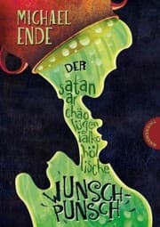 Cover von Der satanarchäolügenialkohöllische Wunschpunsch