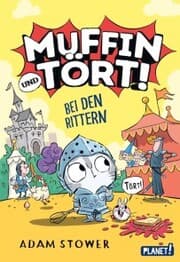 Cover von Muffin und Tört! 2: Bei den Rittern