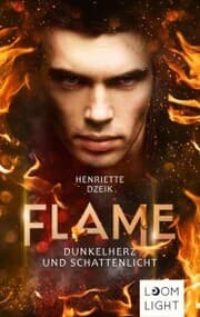 Cover von Flame 2: Dunkelherz und Schattenlicht