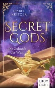 Cover von Secret Gods 2: Die Zukunft der Welt