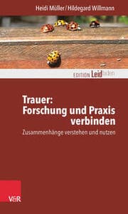 Cover von Trauer: Forschung und Praxis verbinden