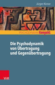 Cover von Die Psychodynamik von Übertragung und Gegenübertragung