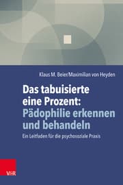 Cover von Das tabuisierte eine Prozent: Pädophilie erkennen und behandeln