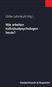 Cover von Wie arbeiten Individualpsychologen heute?