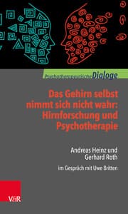 Cover von Das Gehirn selbst nimmt sich nicht wahr: Hirnforschung und Psychotherapie