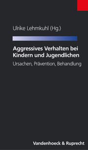 Cover von Aggressives Verhalten bei Kindern und Jugendlichen