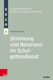 Cover von Stimmung und Resonanz im Schulgottesdienst
