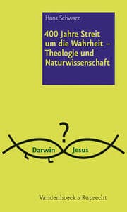 Cover von 400 Jahre Streit um die Wahrheit - Theologie und Naturwissenschaft