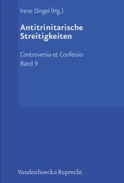Cover von Antitrinitarische Streitigkeiten