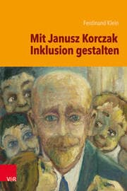 Cover von Mit Janusz Korczak Inklusion gestalten