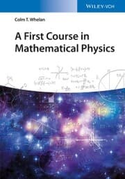 Cover von A First Course in Mathematical Physics