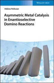 Cover von Asymmetric Metal Catalysis in Enantioselective Domino Reactions