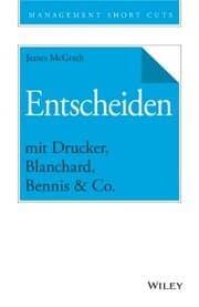 Cover von Entscheiden mit Drucker, Blanchard, Bennis & Co.