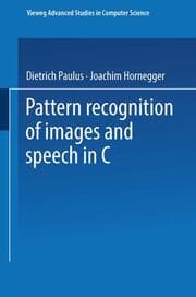 Cover von Pattern Recognition of Images and Speech in C++