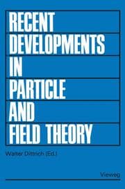 Cover von Recent Developments in Particle and Field Theory