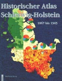 Cover von Historischer Atlas Schleswig-Holstein 1867-1945, Band 2