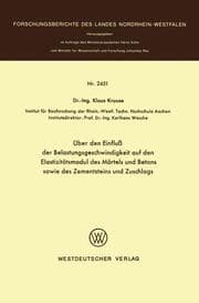 Cover von Über den Einfluß der Belastungsgeschwindigkeit auf den Elastizitätsmodul des Mörtels und Betons sowie des Zementsteins und Zuschlags