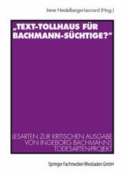 Cover von Text-Tollhaus für Bachmann-Süchtige?