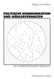 Cover von Politische Kommunikation und Wählerverhalten