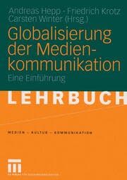 Cover von Globalisierung der Medienkommunikation