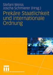 Cover von Prekäre Staatlichkeit und internationale Ordnung