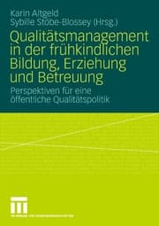 Cover von Qualitätsmanagement in der frühkindlichen Bildung, Erziehung und Betreuung