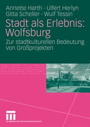 Cover von Stadt als Erlebnis: Wolfsburg