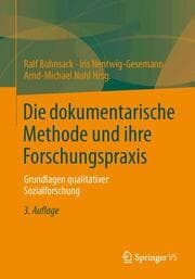 Cover von Die dokumentarische Methode und ihre Forschungspraxis