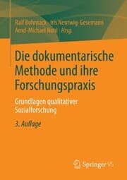 Cover von Die dokumentarische Methode und ihre Forschungspraxis
