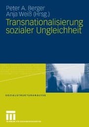 Cover von Transnationalisierung sozialer Ungleichheit