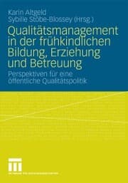 Cover von Qualitätsmanagement in der frühkindlichen Bildung, Erziehung und Betreuung