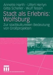 Cover von Stadt als Erlebnis: Wolfsburg