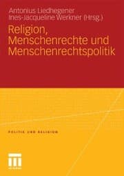Cover von Religion, Menschenrechte und Menschenrechtspolitik