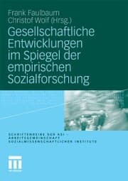 Cover von Gesellschaftliche Entwicklungen im Spiegel der empirischen Sozialforschung