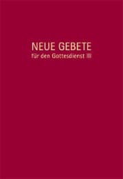 Cover von Neue Gebete für den Gottesdienst III