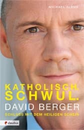 Cover von Katholisch. Schwul. David Berger