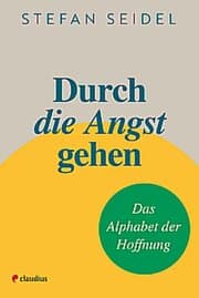 Cover von Durch die Angst gehen