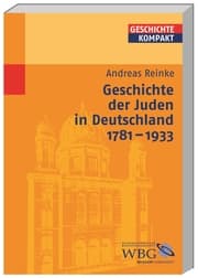 Cover von Geschichte der Juden in Deutschland 1781-1933