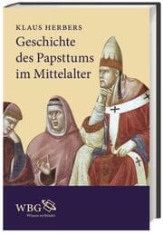 Cover von Geschichte des Papsttums im Mittelalter