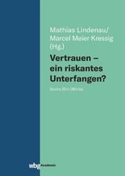 Cover von Vertrauen - ein riskantes Unterfangen?